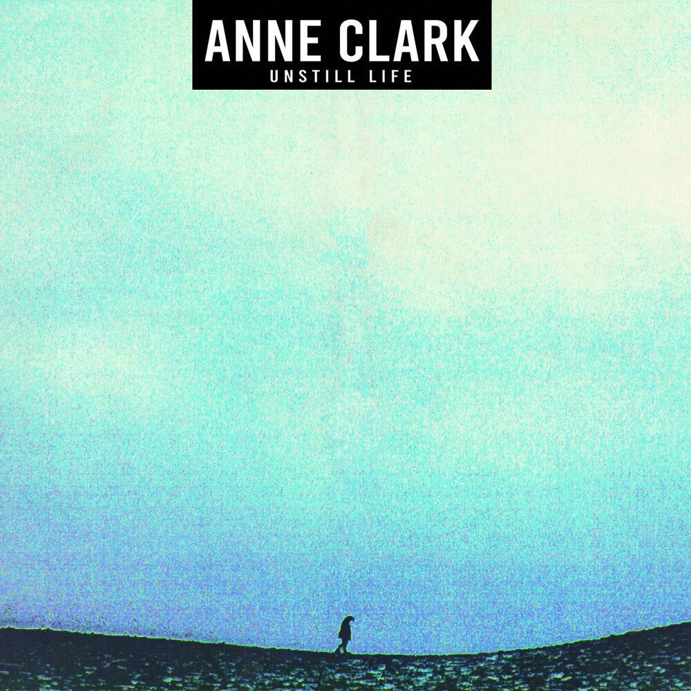 Anne Clark - Unstill Life [LP] Vinyl Record