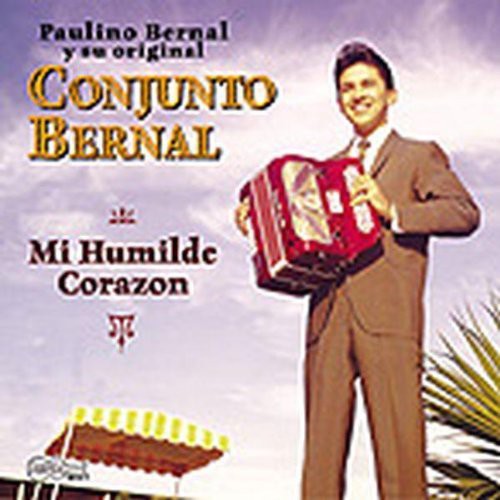 Conjunto Bernal - Mi Humilde Corazon [CD]