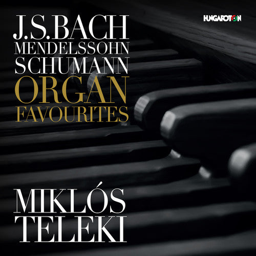 J Bach S / Teleki - Organ Favourites [CD]