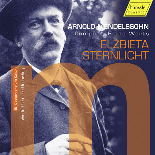 Mendelssohn / Sternlicht - Complete Piano Works [2 CD]