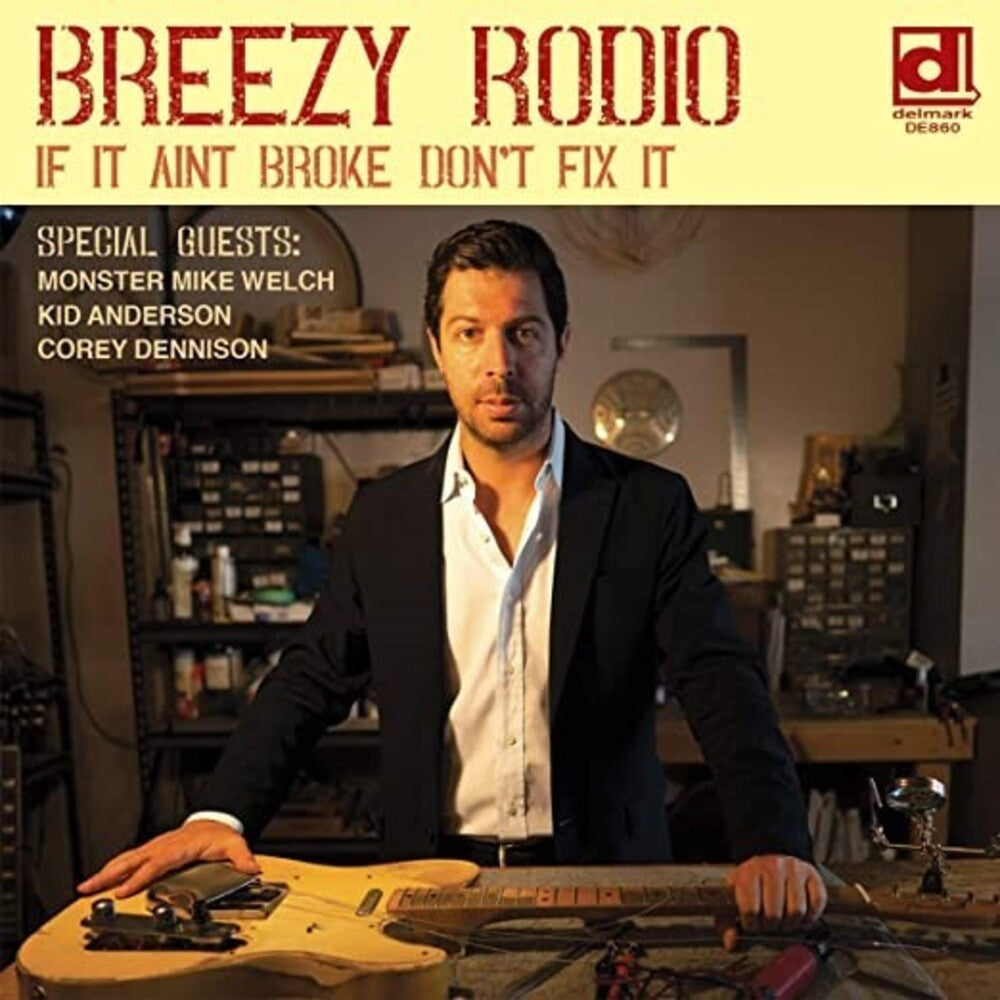 Breezy Rodio - If It Ain't Broke Don't Fix It [LP] Vinyl Record