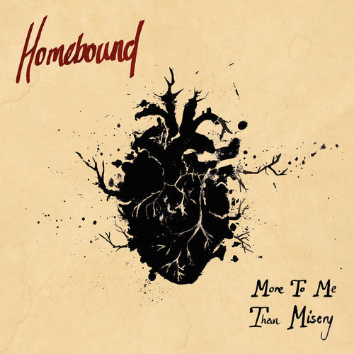 Homebound - More To Me Than Misery [Digipak]