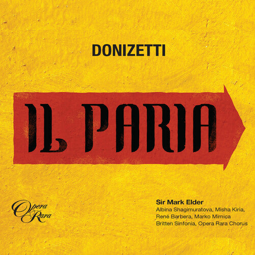 Shagimuratova,albina / Barbera,rene - Donizetti Il Paria - Music CD