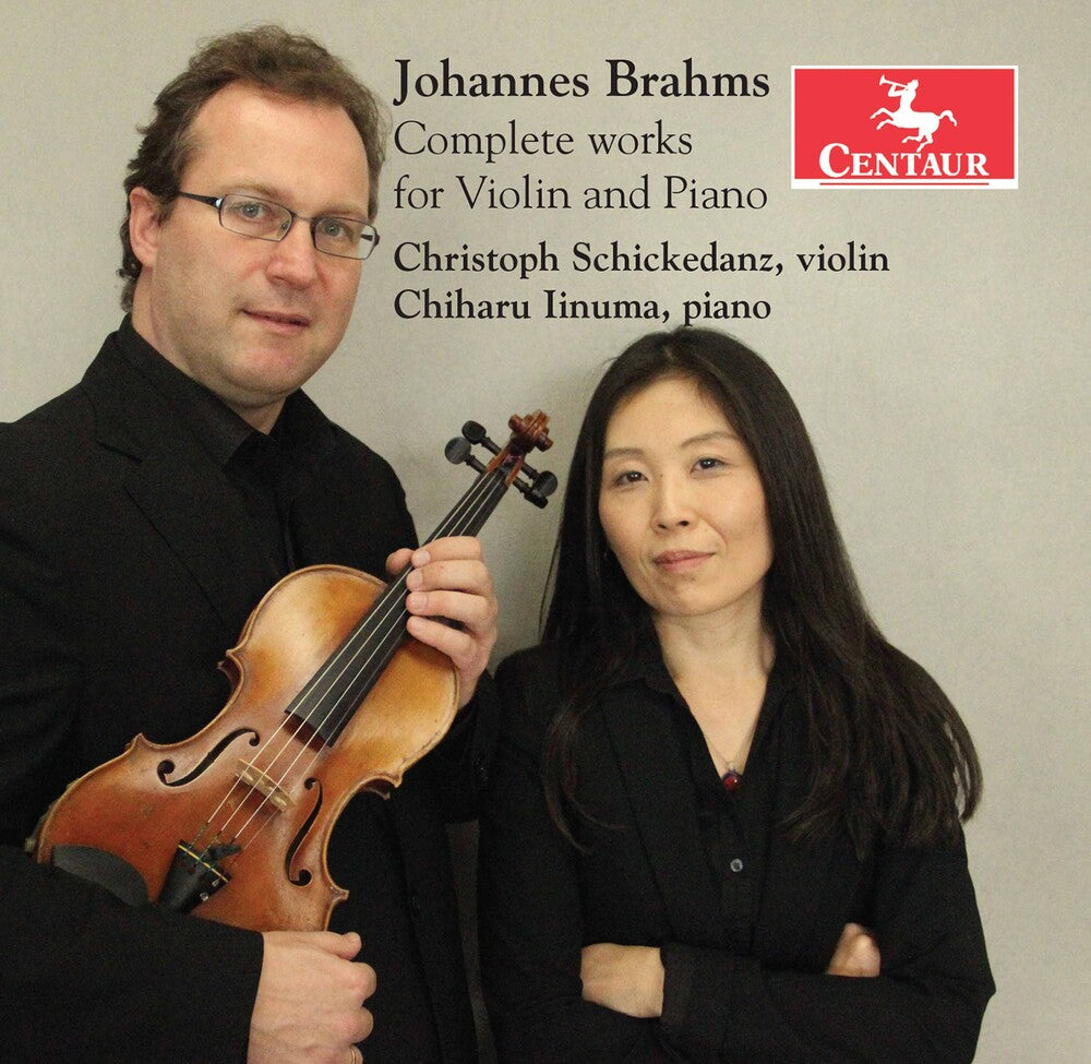 Brahms / Schickedanz / Iinuma - Complete Works Violin & Piano [CD]