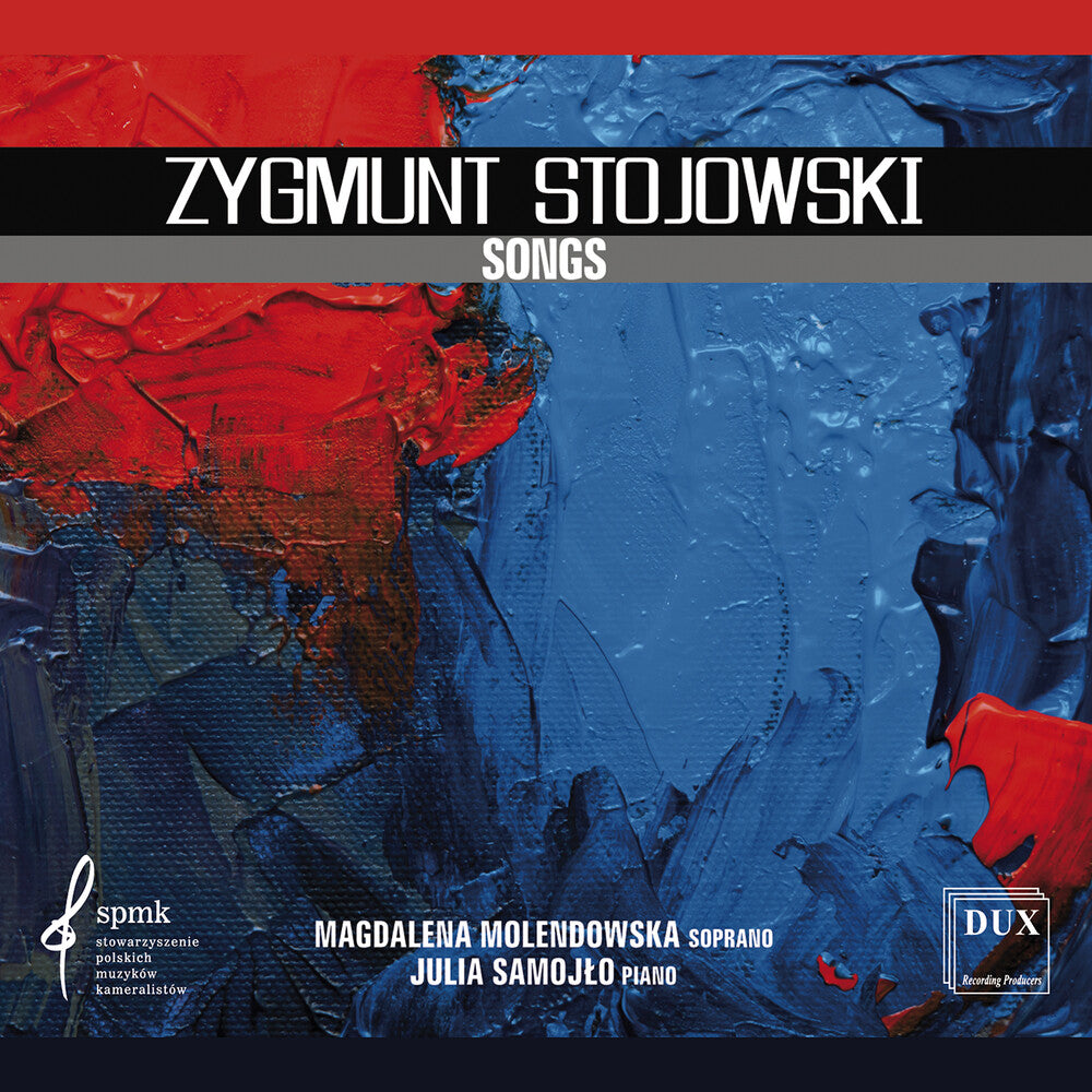 Stojowski / Molendowska / Samojlo - Songs Music CD