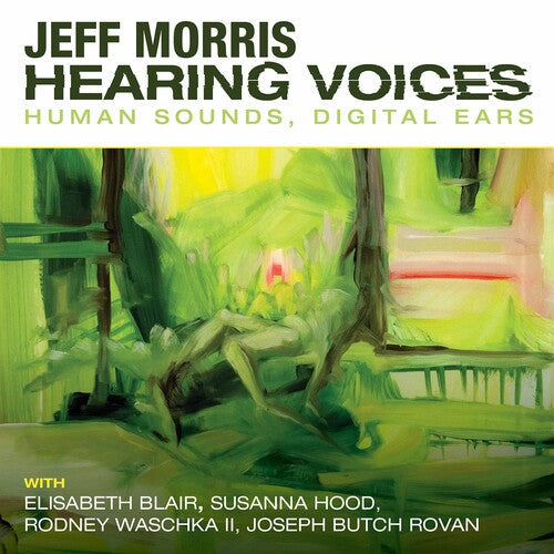 Morris / Blair / Hood - Hearing Voices - Music CD