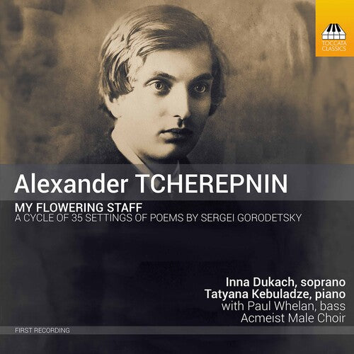 Tcherepnin / Dukach / Kebuladze - My Flowering Staff - Music CD
