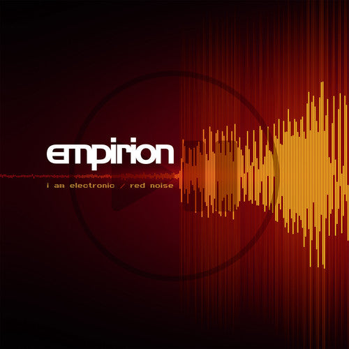 Empirion - I Am Electronic / Red Noise [Digipak]