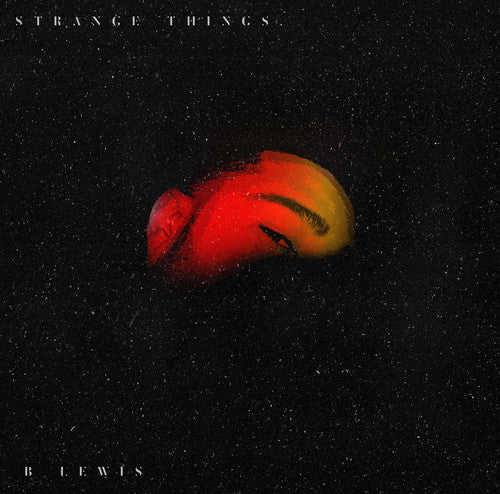 B Lewis - Strange Things / Instrumental [7" Vinyl]