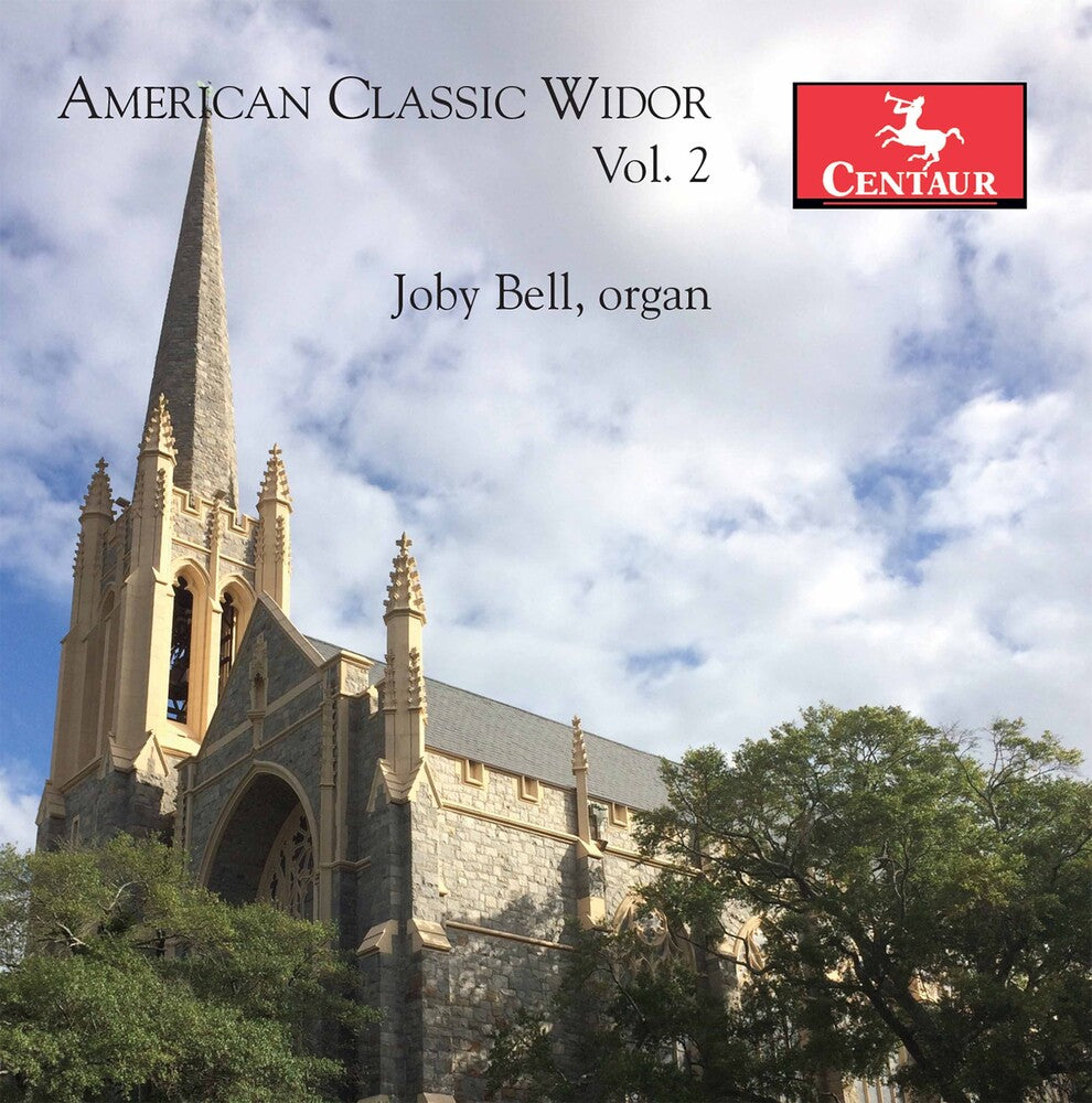 Widor / Bell - American Classic Widor 2 Music CD
