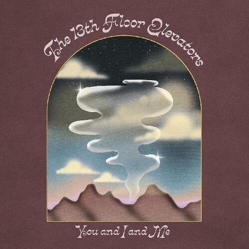 13th Floor Elevators - You And I And Me - Music CD
