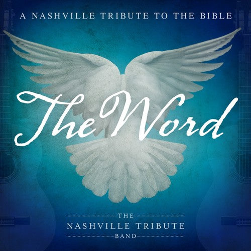 Nashville Tribute Band - The Word: A Nashville Tribute To The Bible Music CD