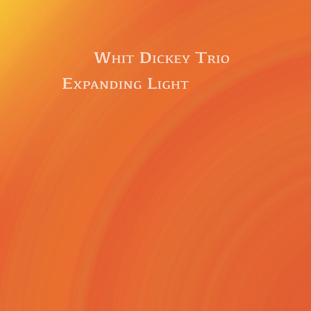 Whit Dickey - Expanding Light [CD]
