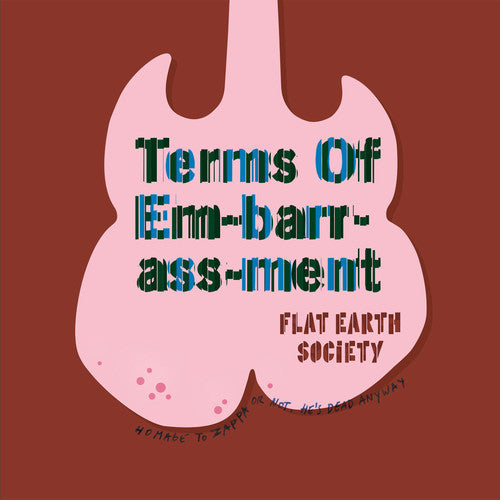 Flat Earth Society - Terms of Embrassment [CD]