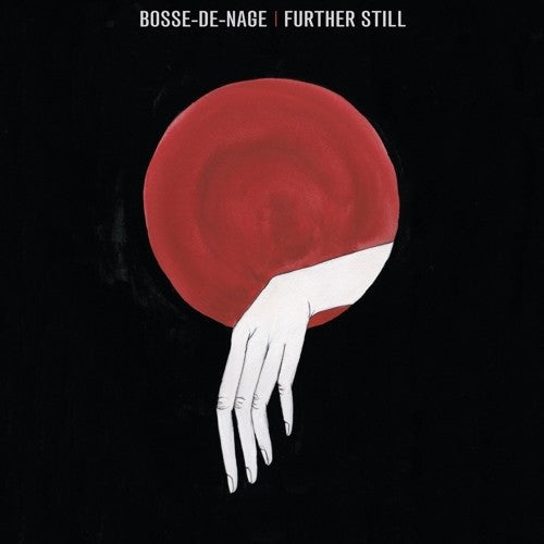 Bosse-de-Nage - Further Still Music CD