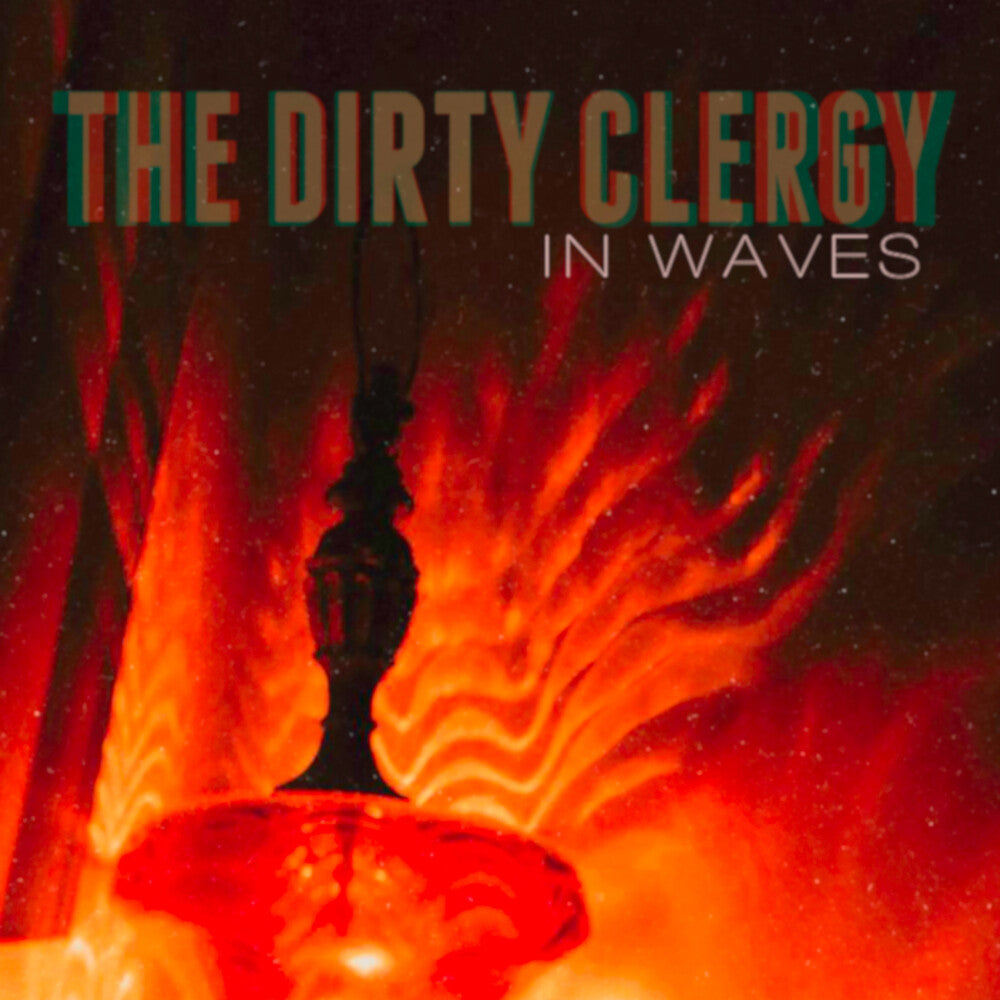 Dirty Clergy - In Waves [Digipak]