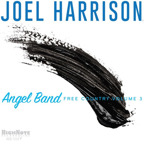 Joel Harrison - Angel Band - Free Country Volume 3 Music CD