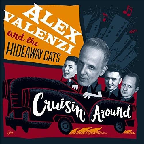 Alex Valenzi / Hideaway Cats - Cruisin Around [CD]