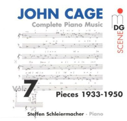 J. CAGE - Complete Piano Music 7: Pieces 1933-1950 [CD]
