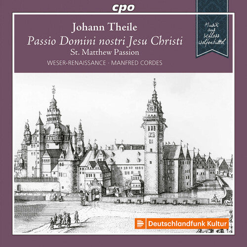 Theile / Weser-renaissance Bremen / Cordes - St Matthew Passion - Music CD