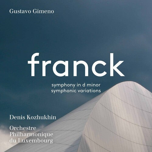 Franck / Kozhukhin / Gimeno - Symphony In D Minor - Super Audio CD