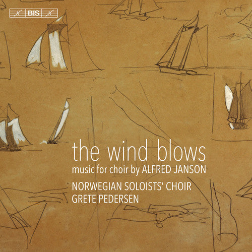 Janson / Norwegian Soloists Choir - Wind Blows Music CD