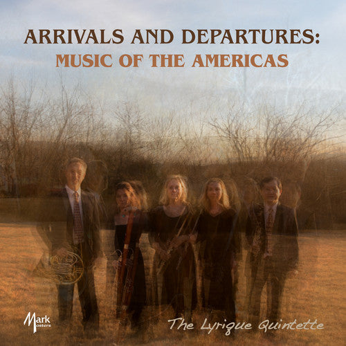Verdie / Lyrique Quintette - Arrivals & Departures / Music of the Americas Music CD