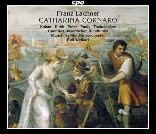 Lachner - Catharina Cornaro [CD]