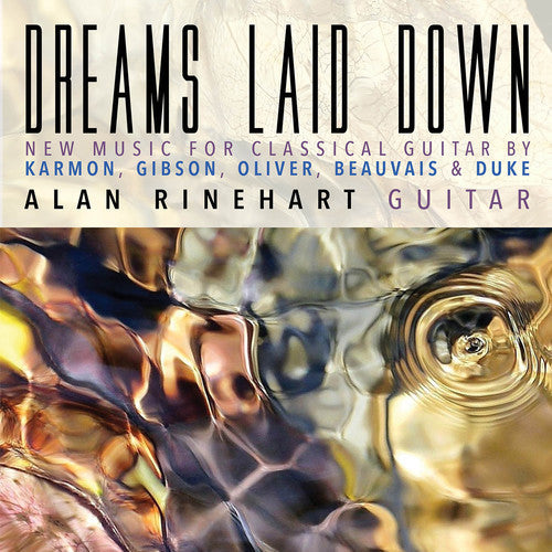 Oliver / Rinehart - Dreams Laid Down Music CD
