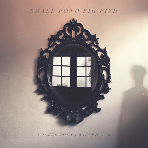 Small Pond Big Fish - Wicked Young Wicked Old [CD]