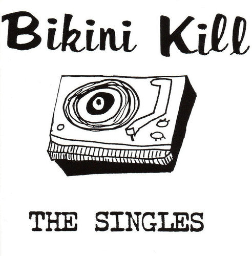 Bikini Kill - The Singles [LP] Vinyl Record