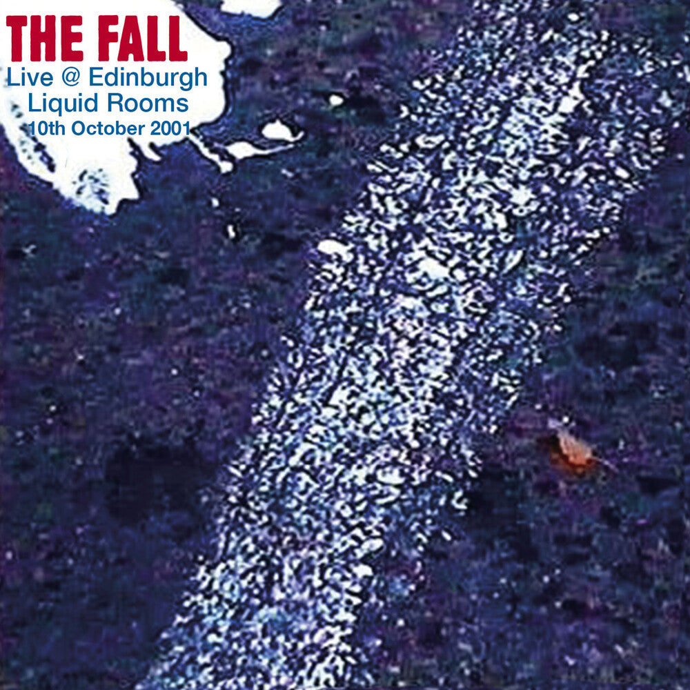 The Fall - Live In Edinburgh 2001 [CD]