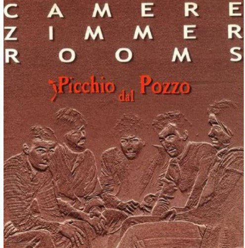 Picchio Pozzo Dal - Camere Zimmer Rooms Music CD