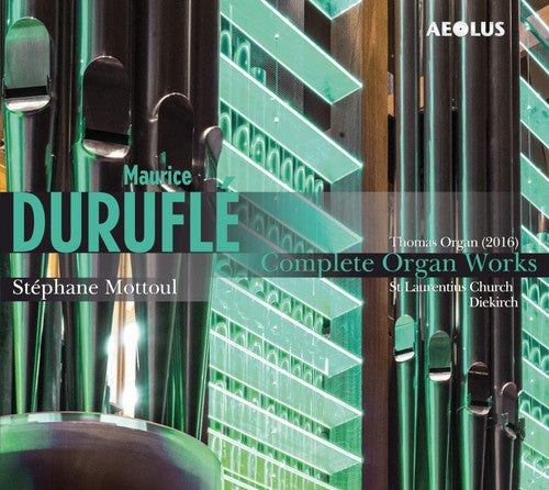 Durufle / Mottoul - Complete Organ Works [CD]