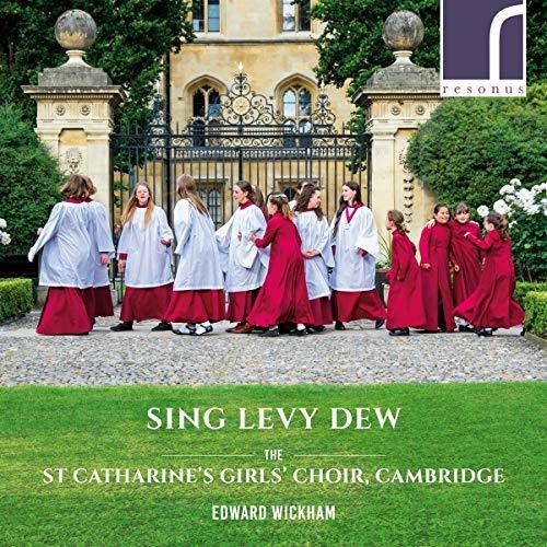 The St Catharine's Girls' Choir - Sing Levy Dew [CD]