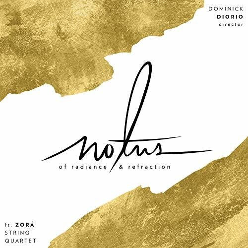 Baker / Notus / Zora String Quartet - Radiance & Refraction Music CD