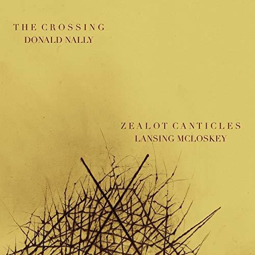 Mcloskey / Nally - Zealot Canticles [CD]