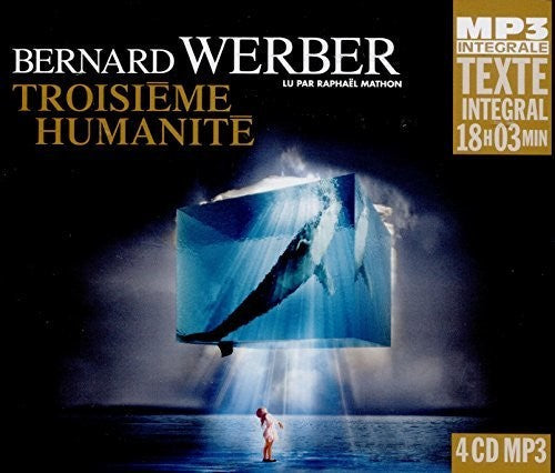 Bernard Werber - Troisieme Humanite Music CD