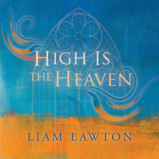 Lawton / Lawton / Evans - High Is the Heaven [CD]