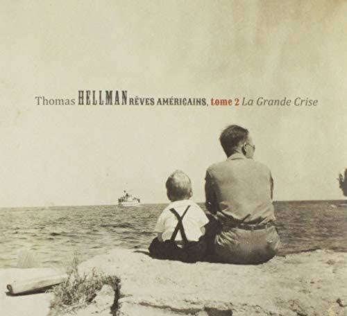 Hellman,thomas - Reves Americains Tome 2: La Grande Crise - Music CD