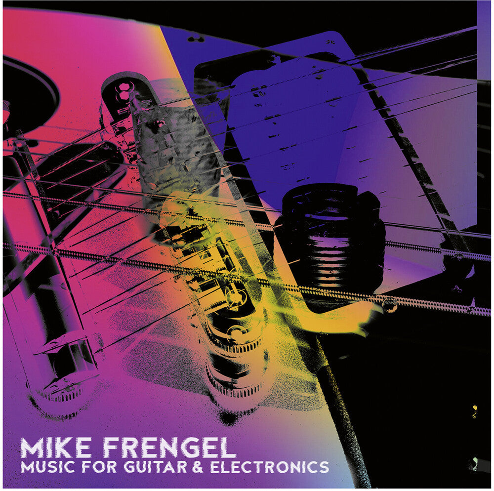 Frengel - Music for Guitar & Electronics [CD]