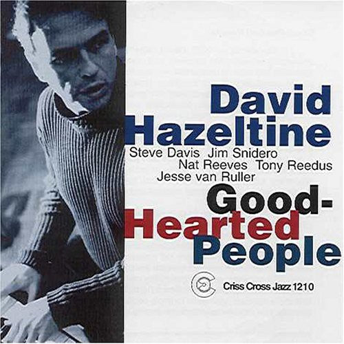 David Hazeltine - Good-Hearted People [CD]