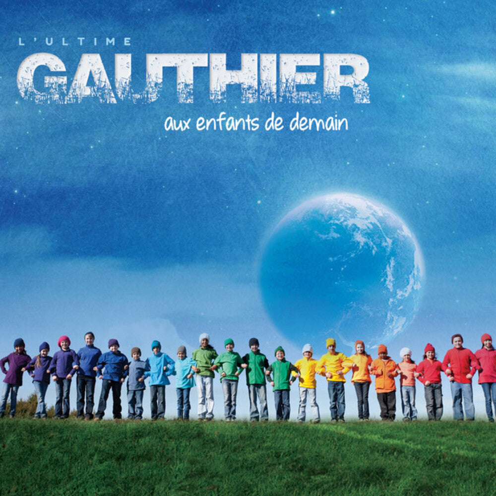 Claude Gauthier - Aux Enfants De Demain [CD]