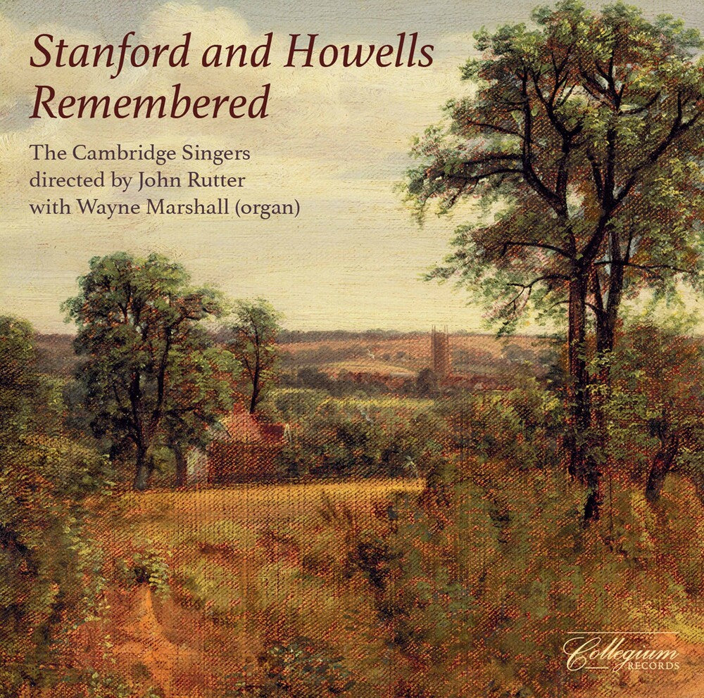 Howells / Rutter / Marshall - Stanford & Howells Remembered [2 CD]