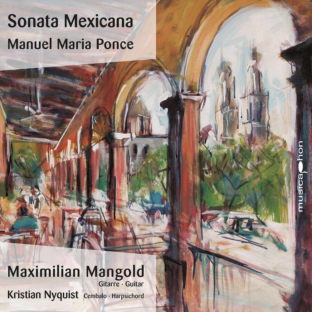 Ponce / Mangold / Nyquist - Sonata Mexicana Music CD