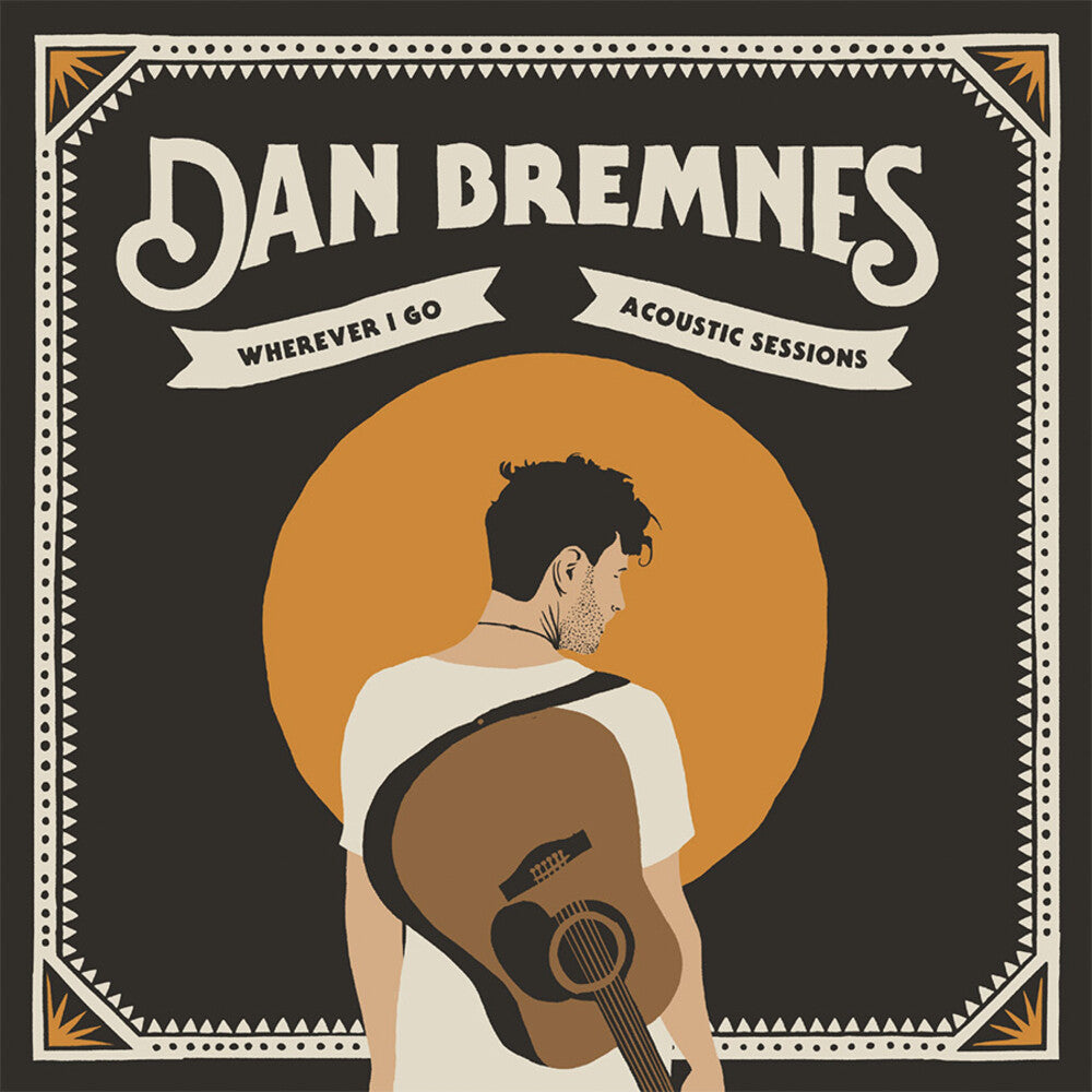 Dan Bremnes - Wherever I Go (Acoustic Sessions) [CD]