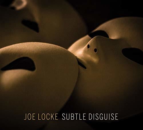 Joe Locke - Subtle Disguise Music CD