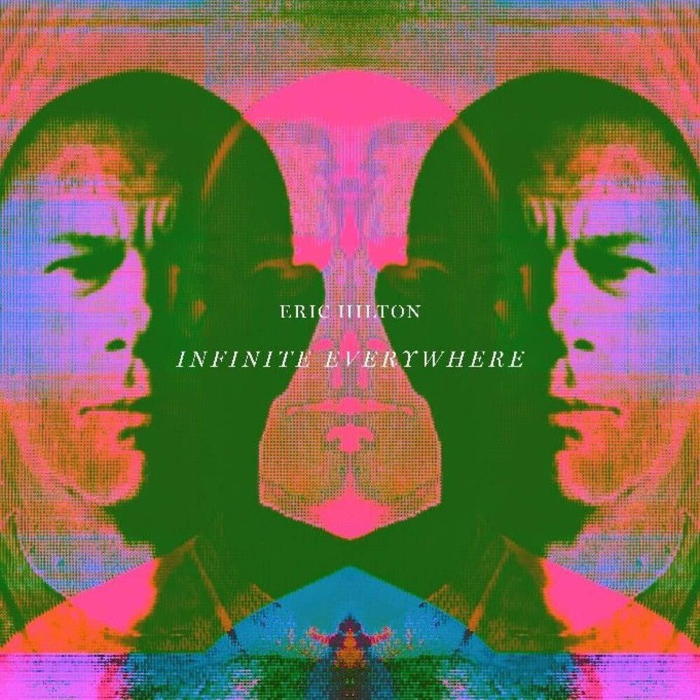 Eric Hilton - Infinite Everywhere [CD]