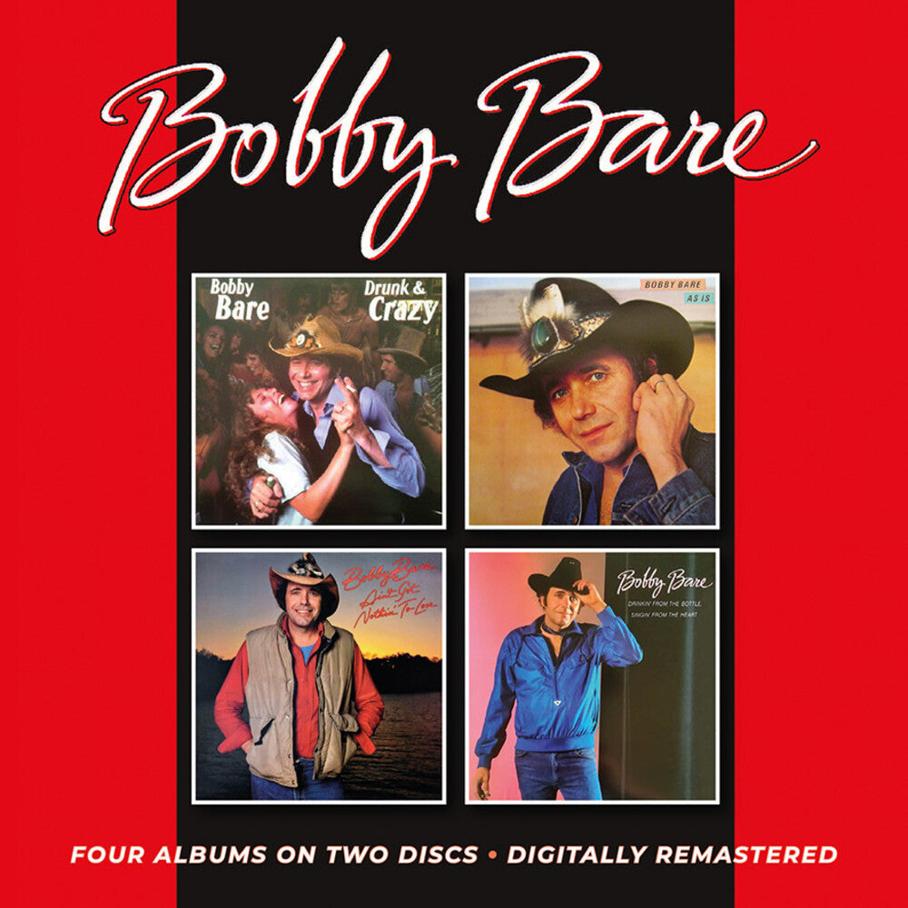Bobby Bare - Drunk & Crazy / As Is / Ain't Got Nothin' To Lose / Drinkin' From The Bottle, Singin' From The Heart Music CD