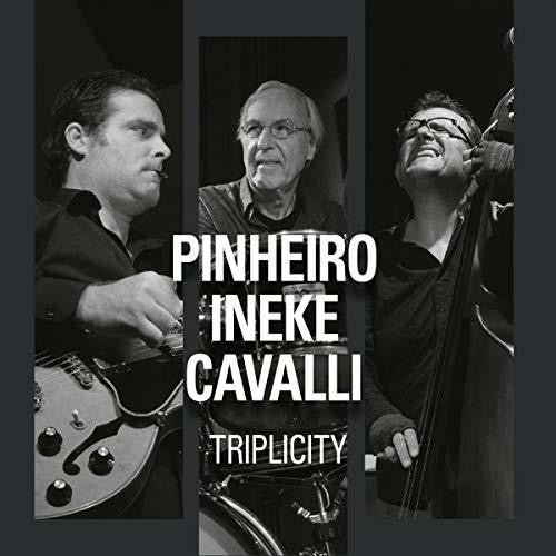 Pinheiro Ineke Cavalli - Triplicity [CD]